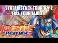 Streamstack Community Retro Tournament #2 - Breakers Revenge