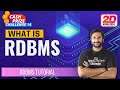 What Is Rdbms | Rdbms Tutorial | Introduction To Rdbms | Dbms Vs Rdbms