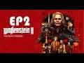 Wolfenstein II: New Colossus EP2