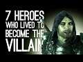 7 Heroes Who Lived Long Enough to Become the Villain (Part 3)