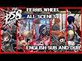 All Ferris Wheel Scenes - English Voice - Persona 5 Strikers