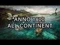 Anno 1800 - All Continents