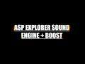 Asp Explorer Sound ( Engine + Boost )