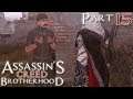 Assassin's Creed: Brotherhood Part 15