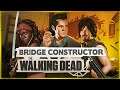 ХОДЯЧИЕ ВЕРНУЛИСЬ ● Bridge Constructor: The Walking Dead