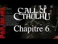 Call of Cthulhu par un nul : Chapitre 6 Manoir Hawkins