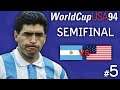 Copa Mundial USA 94 V2 | SEMIFINAL | CAPITULO 5