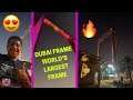DUBAI FRAME - The World’s Largest Frame | Full Explore | 😍😘🔥