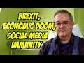 Economic Doom plus Social Media Immunity - Video Diary 2020 07