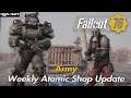 Fallout 76 Army Weekly Atomic Shop Update