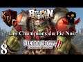 [FR] Blood Bowl 2 - Les Champions du Pic Noir (Orques) - Belgian Bowl #8