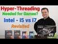 Hyper-Threading Needed for Games? — Intel i5 vs i7 — Taking a Second Look