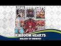 JoaLoft Plays - Kingdom Hearts: Melody of Memory