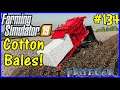 Let's Play Farming Simulator 19 #134: The First Cotton Bales!