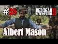 Let's Play Red Dead Redemption 2 #38: Albert Mason [Frei] (Slow-, Long- & Roleplay)