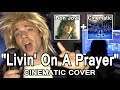 "LIVIN' ON A PRAYER" Cinematic Cover! (Genre Switching Feat. Baasik)