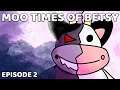 MOO TIMES OF BETSY (EPISODE 2 - THE DARK SIDE OF THE MOO) - FULL GAMEPLAY