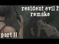 Resident Evil 2 Remake - Part 11 (LEON B) | SURVIVING A ZOMBIE OUTBREAK 60FPS GAMEPLAY |