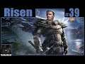 Risen Playthrough | Part 39