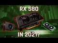 RX 580 in 2021? Vs GTX 1650 Super & 1660 Super, RX 5500 XT & 5600 XT, RTX 2060