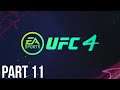 UFC 4 - Let's Play - Part 11