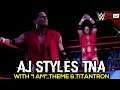 AJ Styles TNA w/ I Am Theme | WWE 2K19 PC Mods