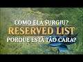 A história da Reserved List e porque está tão cara