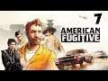 American Fugitive #7 | LIMPIANDO LAS PRUEBAS | Gameplay Español