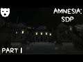 Amnesia: SDP - Part 1 | SEARCHING FOR OUR MISSING BROTHER HORROR MOD 60FPS GAMEPLAY |