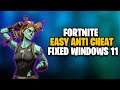 Fortnite - Fix Easy Anti Cheat Error on Windows 11 - Chapter 3