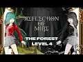 [FR/PS4] REFLECTION OF MINE -- THE FOREST : LEVEL 4