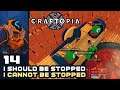 I Cannot Be Stopped - Let's Play Craftopia - PC Gameplay Part 14