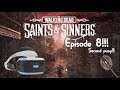 I'm The Bast at The Walking Dead Saints and Sinners (part 8)