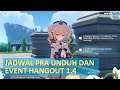 Jadwal Pra Unduh Dan Event Hangout | Update 1.4 - Genshin Impact Indonesia