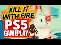 Kill It With Fire PS5 Gameplay - First Contact | Pure Play TV