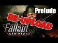 Let's Play Fallout New Vegas (Modded) : Prelude