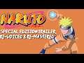 NARUTO SPECIAL EDITION TRAILER-RE-VOICED & RE-MASTERED