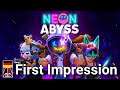 Neon Abyss - First Impression [GER]
