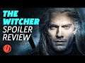 Netflix's The Witcher Season 1 Spoiler Review