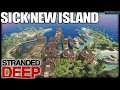 New Player Made Island Loot | Stranded Deep | Let's Play Gameplay | E08