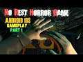NO REST HORROR GAME | No Rest | GamePlay | Part 1 | Android & iOS