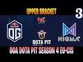 OG vs Nigma Game 3 | Bo3 | Upper Bracket AMD SAPPHIRE OGA DOTA PIT S4 EU-CIS | DOTA 2 LIVE