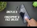OnePlus 8 Fingerprint Scanner and Face Unlock