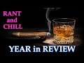 Rant and Chill - How Bad Was 2020, Year in Review, and Happy New Years