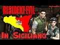 Resident Evil in SICILIANO Parte 3 -  RedFlameFox [Live ITA]