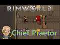 Rimworld 13, Tribal Wizards, 500% Threat, Hail to the Chief
