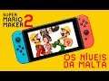 Super Mario Maker 2 - Os Níveis da Malta