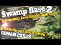 Swamp Base - 2 | Made Simple | Conan Exiles