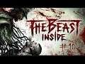 THE BEAST INSIDE #10 - Ils nous observent !