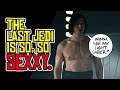 The Last Jedi is the HOTTEST Star Wars Movie, Says Nerdist